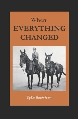 Kim Heneke Groen When Everything Changed (Taschenbuch)