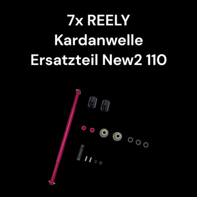 REELY Kardanwelle Ersatzteil New2 110 Elektro Monstertruck Modell 7 STÜCK