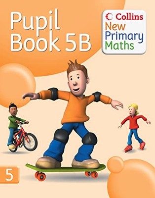 Collins New Primary Maths - Pupil Book 5B by Collins UK (2008, Trade Paperback)