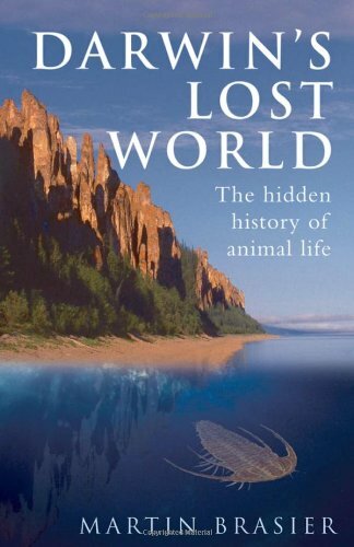 Darwin's Lost World: The Hidden History of Life on Earth-Martin Brasier