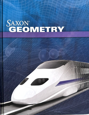 Saxon Geometry Hardcover Student Edition 2009