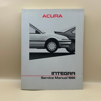 Acura Integra Service Manual 1986 Official Factory Repair Guide