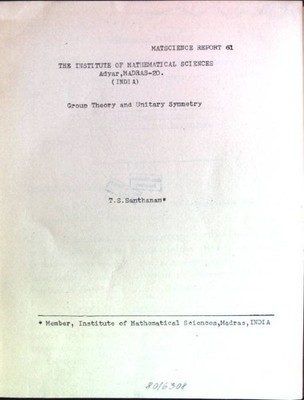 Group theory and unitary symmetry Matscience Report;  61 Santhanam, T.S.: