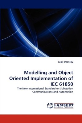 Ozansoy - Modellierung und objektorientierte Implementierung von IEC 61850 - J555Z