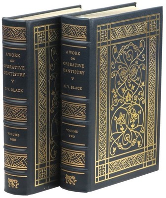 G V Black / A Work on Operative Dentistry in Two Volumes 1979
