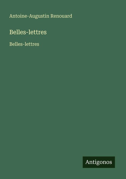 Antoine-Augustin Renouard | Belles-Lettres | Taschenbuch | FranzöSisch (2025)-image