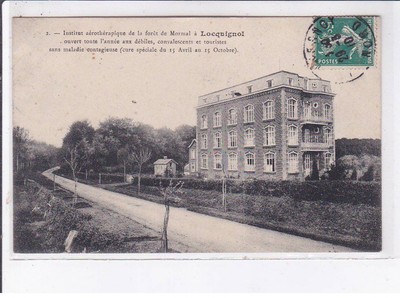 LOCQUIGNOL: Mormal Forest Aerotherapic Institute - Very Good Condition