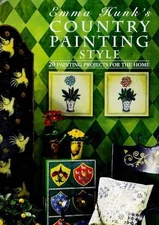Emma Hunk's Country Painting Style: 20 D..., Hunk, Emma