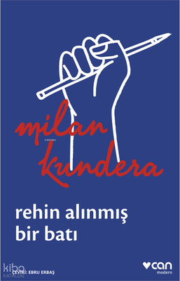 Rehin Alınmış Bir Batı;Ya Da Orta Avrupa nın Trajedisi