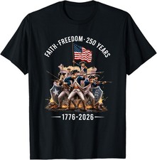 Faith Freedom 250 Years 250th Anniversary USA Independence T-Shirt