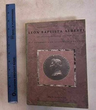 On Leon Baptista Alberti: His Literary and - Hardcover, by Jarzombek Mark - Good