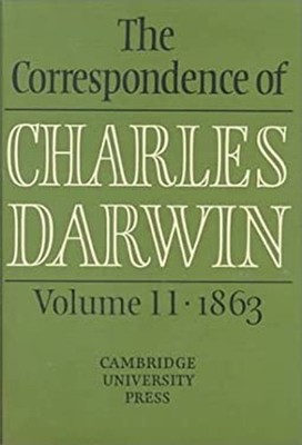 The Correspondence of Charles Darwin 1863 Hardcover