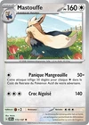 Carte MASTOUFFE 172/197 Pokémon Flammes Obsidiennes EV3 Neuve OBF FR