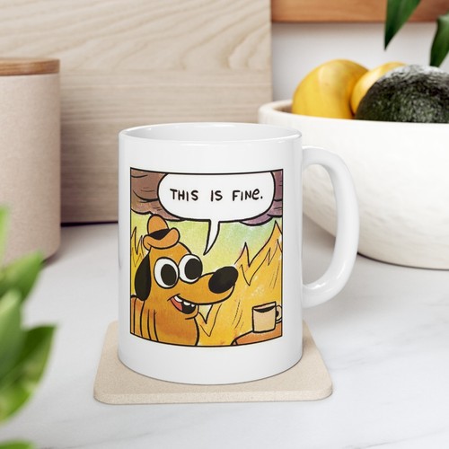 This is Fine Meme - Ceramic Mug 11oz - Bild 2 von 4