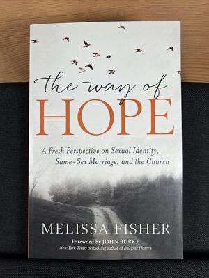 The Way of Hope: A Fresh Perspective on Sexual Identity by Melissa Fisher (2017)