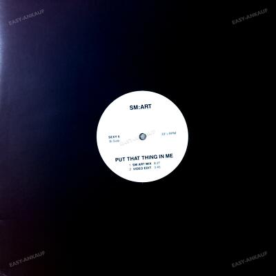 SM:ART - Put That Thing In Me Maxi 1995 (VG+/VG+) '
