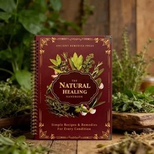 The Natural Healing Handbook, Spiral-Bound Gu...