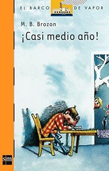 Casi Medio Ano!/ Almost Half Year! von BROZON, MONICA B. | Buch | Zustand gut