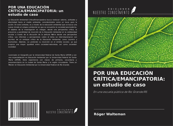 POR UNA EducaciÓN CrÍTica/Emancipatoria: Un Estudio De Caso RóGer Walteman Buch-image