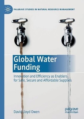 David Lloyd Owen Global Water Funding (Paperback) (UK IMPORT)