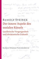 Der Innere Aspekt Des Sozialen RäTsels | Rudolf Steiner | Deutsch | Taschenbuch