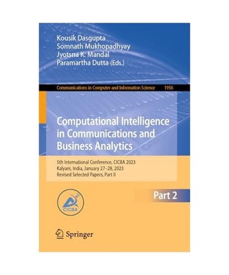 Computational Intelligence in Communications and Business Analytics: 5th Interna