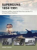 Superguns 1854-1991 | Steven J Zaloga | Englisch | Taschenbuch | 2018