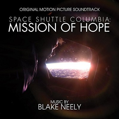 Blake Neely - Space Shuttle Columbia  Mission of Hope - CD - G4z