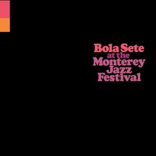 BOLA SETE - Bola Sete At The Monterey Jazz Festival - CD - Digipak Verve
