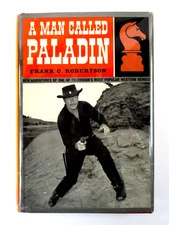Scarce! SIGNED 1st ED "A Man Called Paladin" Frank C. Robertson - 1965 HC w/DJ