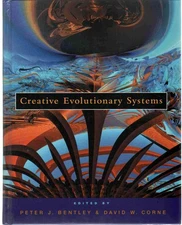 Creative Evolutionary Systems (The Morgan Kaufmann Series in Artificial Inte...