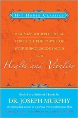 Maximize Your Potential Through the Power of Your Subconscious Mind for...