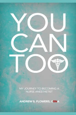#ad you can too: my journey to becoming... Flowers CRNA A $7.69