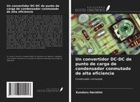 Kunduru Harshini | Un Convertidor DC-DC De Punto De Carga De Condensador...