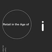 Retail in the Age of i  A New Worldview for the Retail Industry