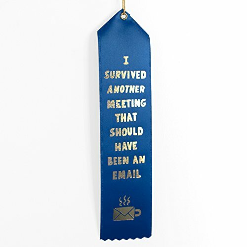 I Survived Another Meeting That Should Have Been An Email Award Ribbon For Sale Online Ebay