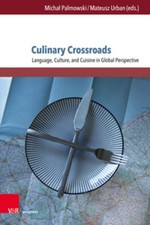 Culinary Crossroads Micha¿ Palmowski