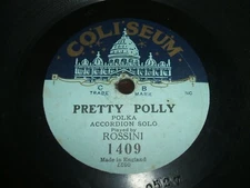 78rpm Coliseum 1409 - Rossini - Pretty Polly / Hopping Henry
