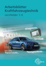 Arbeitsblätter Kraftfahrzeugtechnik Lernfeld...