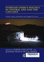 Everyday Energy Politics In Central Asia And The Caucasus | Gullette (U. A.)
