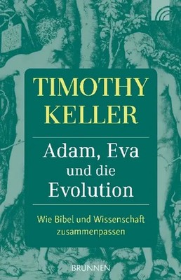 Adam, Eva und die Evolution | Timothy Keller | Taschenbuch | Taschenbuch | 48 S.