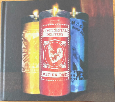 Continental Drifters - Better Day, ltd. Edition plus Promo CD