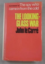 LOOKING-GLASS WAR JOHN LE CARRE 1965 HEINEMANN BRITISH 1ST ED DJ