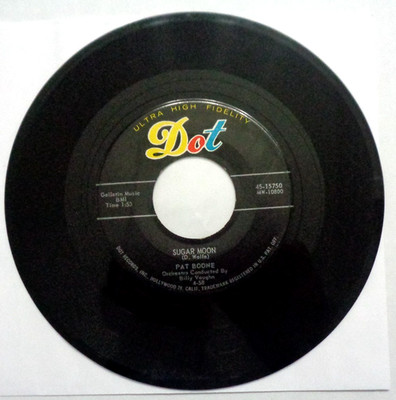 Pat Boone Sugar Moon 1958 Dot Records 45-15750 Indianapolis I-2/I-1 Pressing VG+