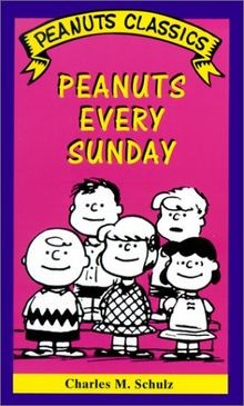 Peanuts Every Sunday (Peanuts Classics)  von Charles M. ... | Buch | Zustand gut