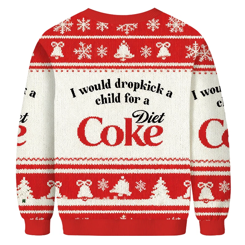 Red I Would Dropkick A Child For A Diet Coke Christmas Ugly Sweater, Ugly Sweate