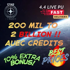 BEST PRICE ⚠️Star Citizen AUEC ⚠️ FAST DELIVERY ⚠️| 🔥200M-2000M🔥 | Version 4.4