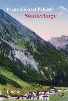 Sonderlinge | Franz Michael Felder | 2020 | deutsch