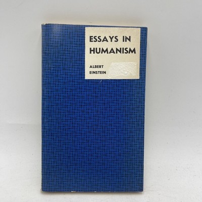 Essays in Humanism by Albert Einstein (1950 Paperback)