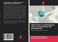 Lismary Alvares Morales (U. A.) | Alternativa MetodolóGica Para A PreparaçãO...